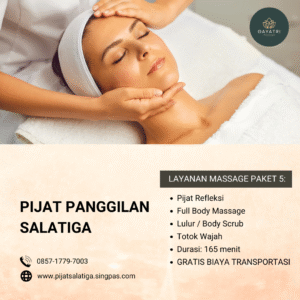 Pijat Panggilan Salatiga Gayatri Massage 22 pijat panggilan salatiga paket 5